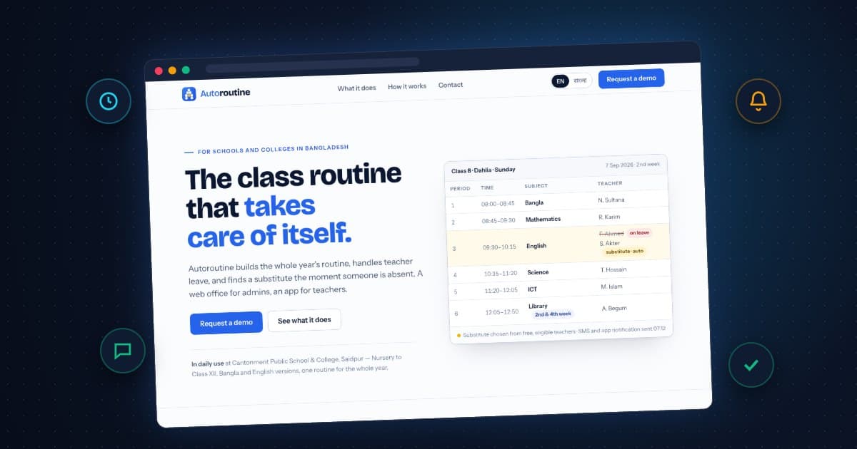 Autoroutine: How a 160-Teacher School in Saidpur Handles Routines and Substitutes Automatically